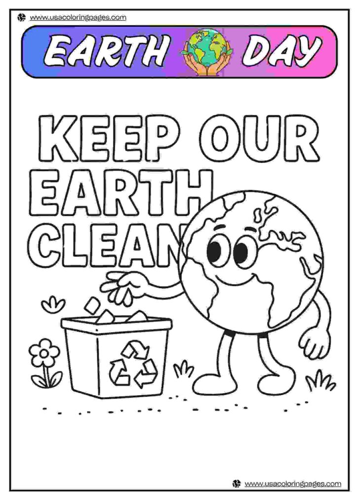Keep Earth Clean Earth Day Linearts | April 21, 2025 Keep Earth Clean Earth Day Linearts | 30+π Earth Day Coloring Pages β Earth Day Lineart Printable PDF