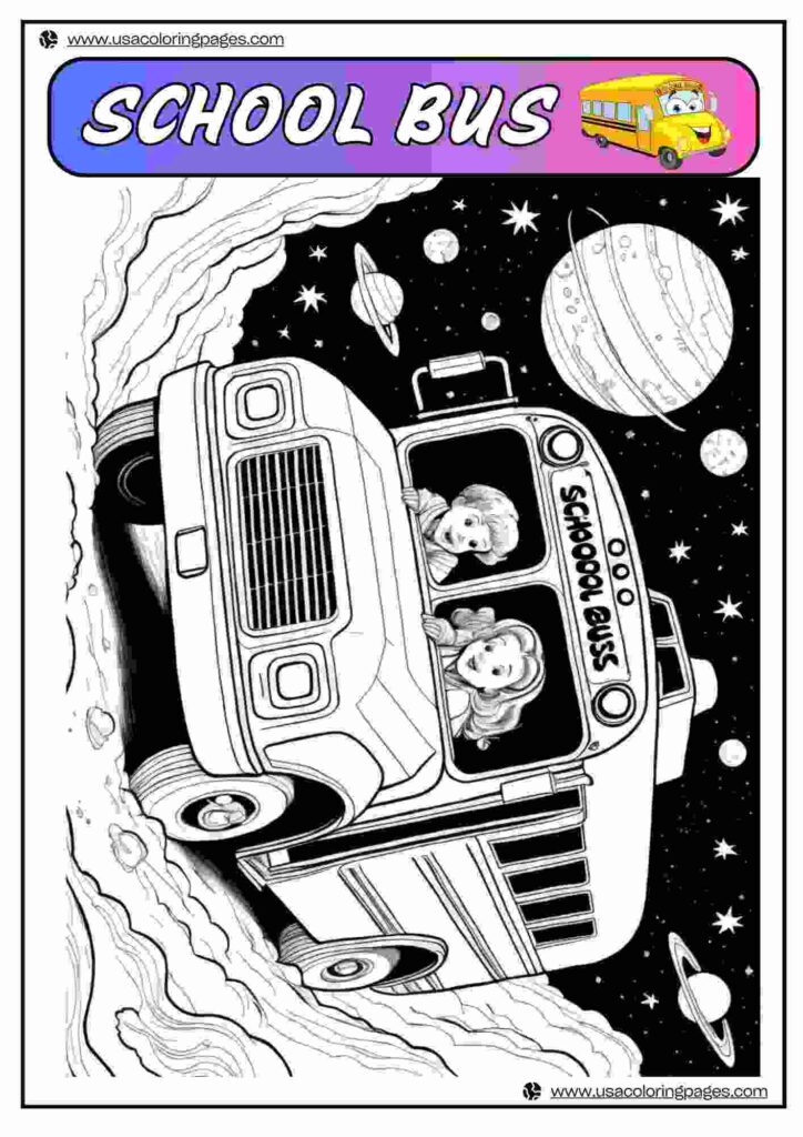 School Bus in the Space | April 1, 2025 School Bus in the Space | 40+🚌 School Bus Coloring Pages – School Bus Lineart Printable PDF